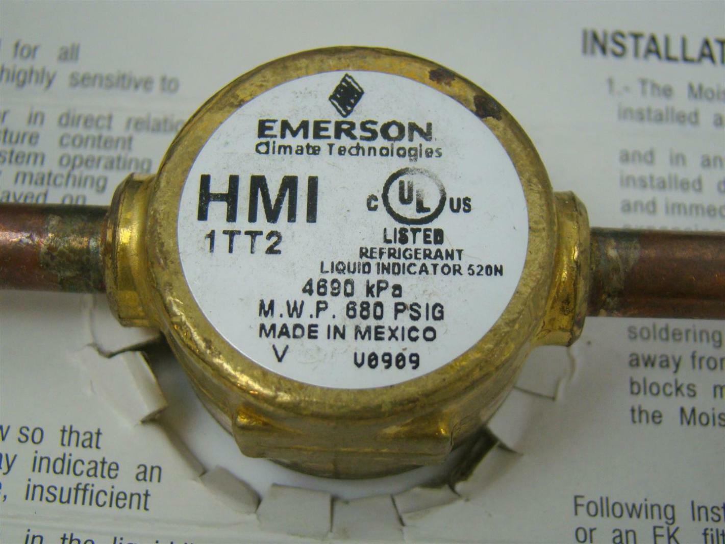 Emerson Liquid/Moisture Indicator 1/4" ODF 4690kPa 680PSIG HMI 1TT2