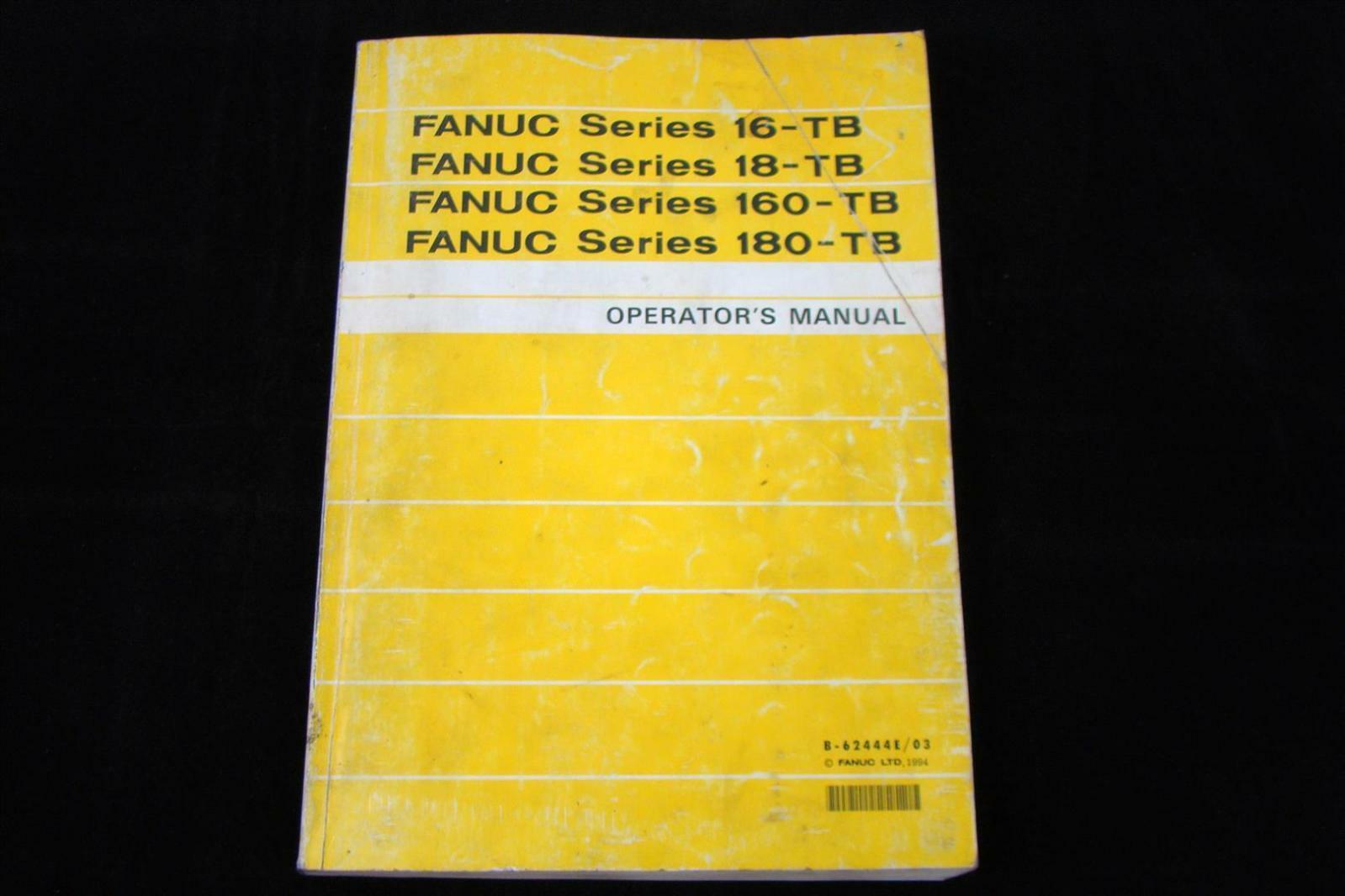 Details about Fanuc Series Operator's Manual B-62444E/03