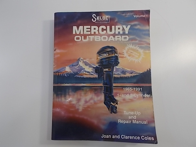 1965-1991 Mercury Outboard Tune up and Repair Manual 1 and 2 cylinder  Vol 1