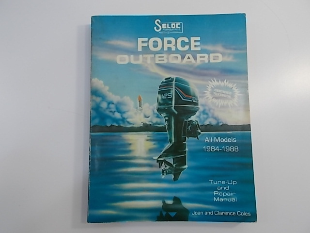 Force 1984-1988 Tune up and Repair Manual All Models