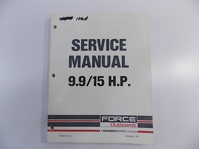 Force Outboards Service Manual 1988-1996 9.9 15HP 90-823264 793