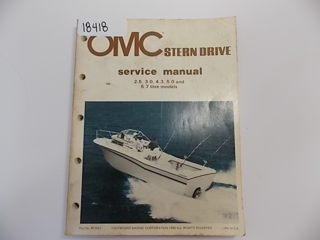 OMC Stern Drive Service Manual 1986 507551 2.5 / 3.0 / 4.3 / 5.0 / 5.7 Litre Models
