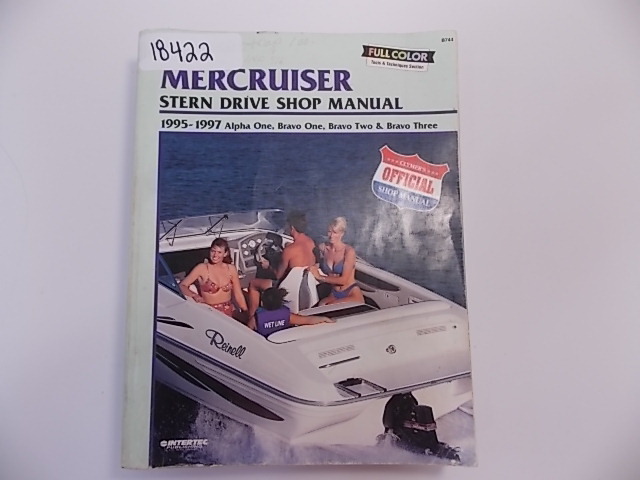 Mercruiser Stern Drive Shop Manual 1995-1997 Alpha 1 One / Bravo 1 2 3 I II III