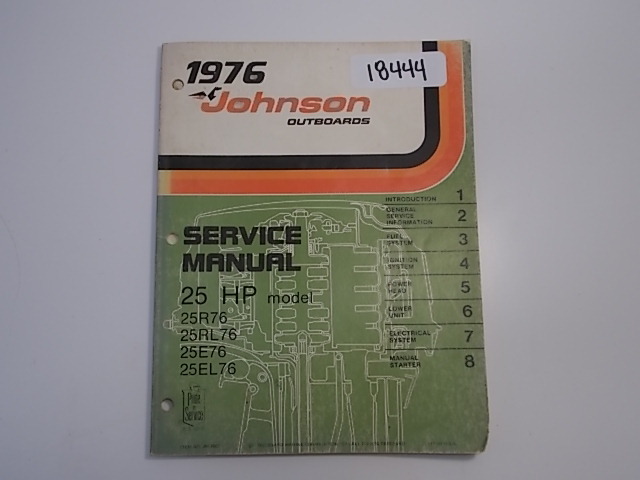 OMC Johnson Service Manual 1976 25 HP 25R76 25RL76 25E76 25EL76 Item # JM-7607