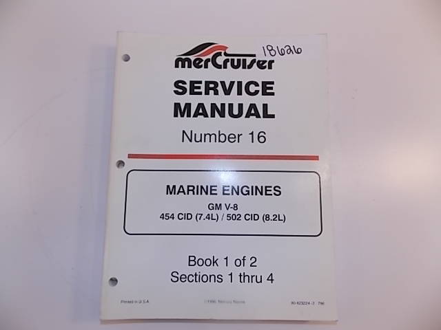 Mercruiser Service Manual #16 90-823224 GM V-8 / 454 CID (7.4) / 502 CID (8.2)