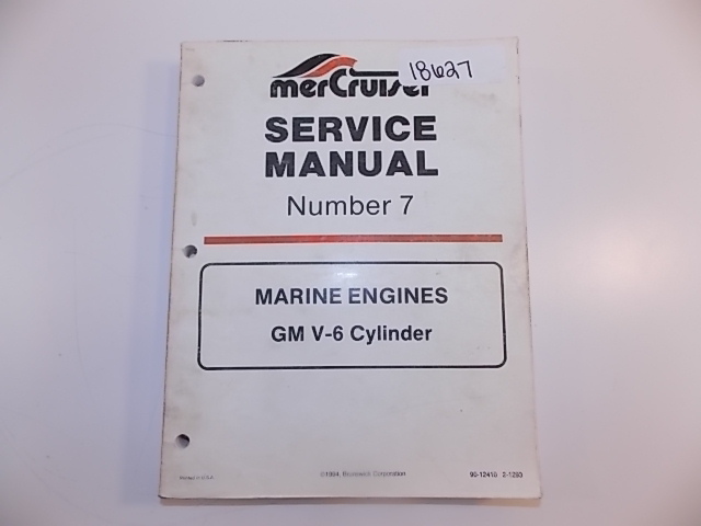 Mercruiser Service Manual #7 90-12410 GM V-6 Cylinder