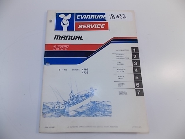 Evinrude Service Manual 1977 Model: 4706/4736 Item #: 5303 4 HP