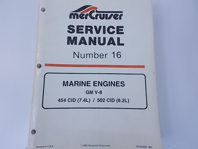 Mercruiser Service Manual #16 GM V-8 454 (7.4L) 502 (8.2L) 1991 90-823224