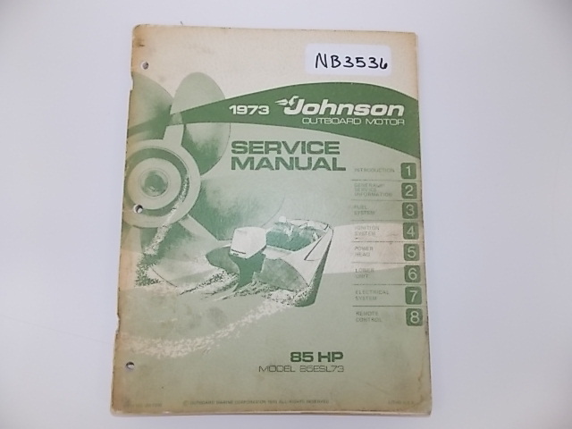 1973 Johnson Outboard Motor Service Manual 85 HP Model 85ESL73