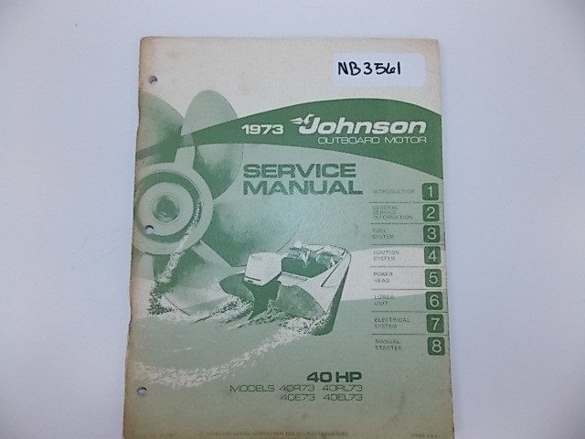 1973 Johnson 40 HP service manual Models 40R73, 40RL73, 40E73 and 40EL73