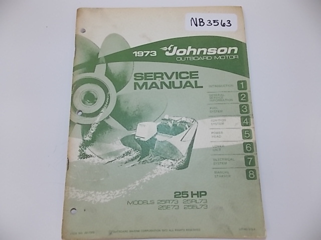 1973 Johnson 25 HP Service Manual Models 25R73, 25RL73, 25E73 and 25EL73