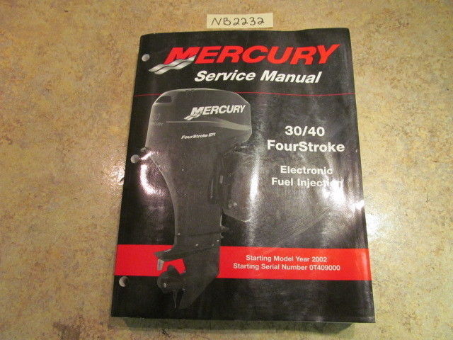 Mercury 30/40 Four Stroke Service Manual Starting Year 2002