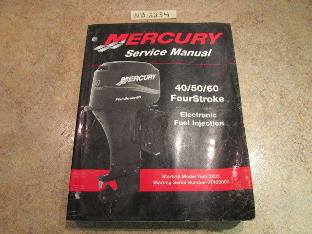 Mercury 40/50/60 Four Stroke Service Manual Starting Year 2002