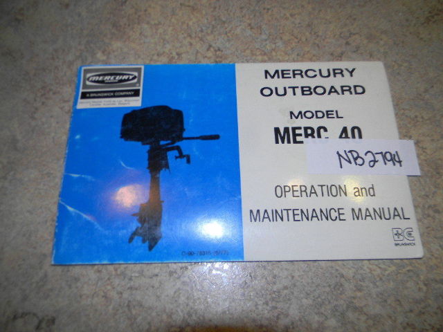 Mercury Operation & Maintenance Manual Merc 40 HP 1978-79