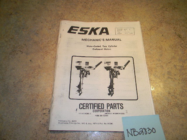 ESKA Mechanic's Manual Water Cooled Two Cylinder Outboard Motor Manual