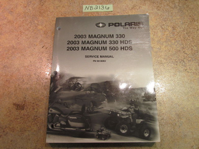 2003 Polaris Magnum 330 HDS and 500 HDS Service Manual PN 9918063