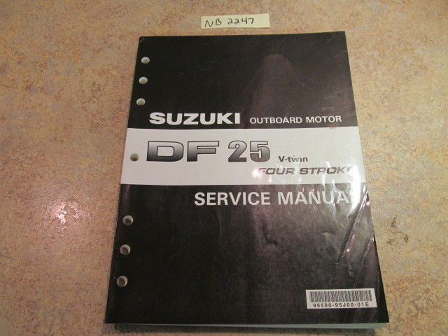 2007 Suzuki Outboard Motor DF 25 V-twin Four Stroke Service Manual