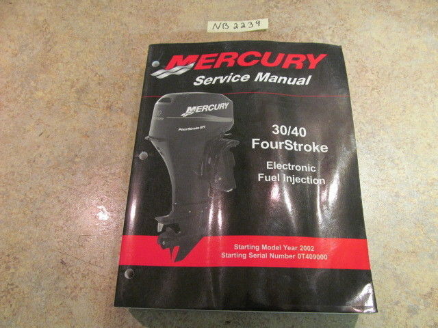 Mercury 30/40 Four Stroke Electronic Fuel Injection Service Manual