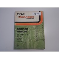 OMC Johnson Service Manual 1976 25 HP 25R76 25RL76 25E76 25EL76 Item # JM-7607