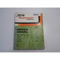 OMC Johnson Service Manual 1976 15 HP 15R76 15RL76 15E76 15EL76 Item # JM-7606
