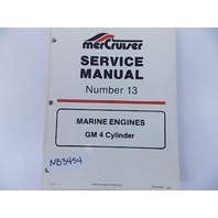 Mercruiser Service Manual #13 Marine Engines GM 4 Cylinder 1993 816462