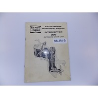 Eaton Marine Workshop Manual Interceptor 200 Outboard Drive Unit