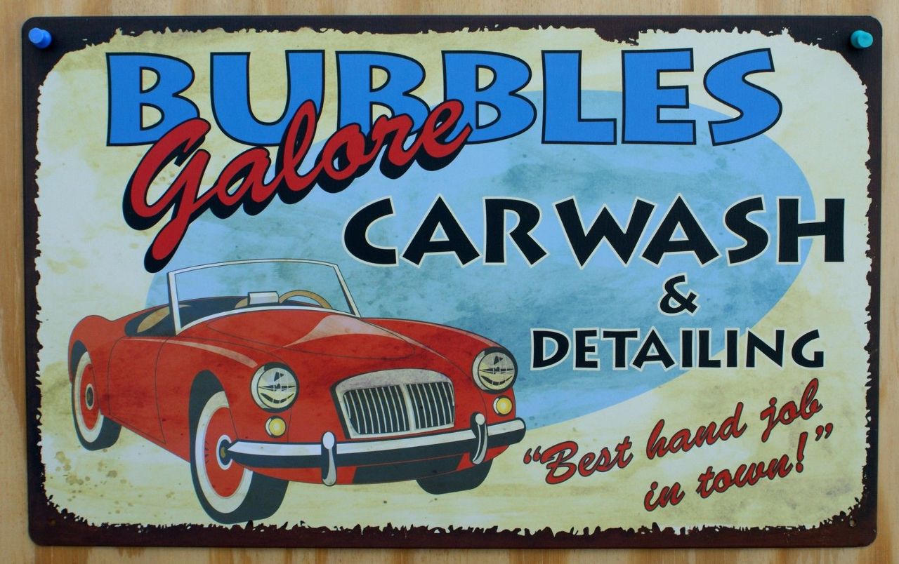 Bubbles Galore Car Wash & detailing Tin Sign Garage Humor Classic Car