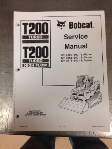 Bobcat T200 Skid Steer Loader Service manual book NEW 6901397