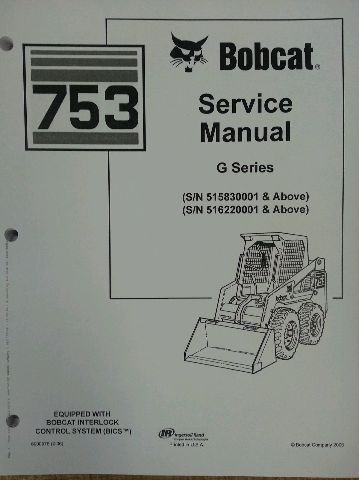 Bobcat skid steer 753G 753 Service Manual Book 6900976