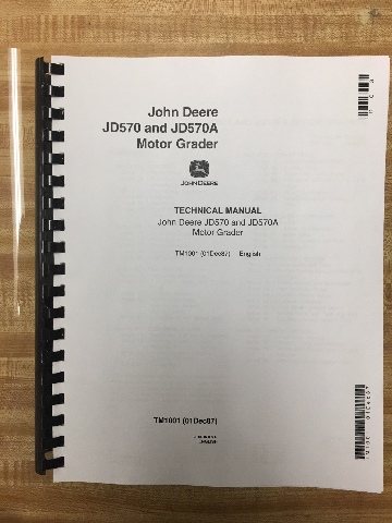 John Deere JD 570 570A Motor Grader service repair tech shop manual TM1001