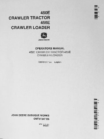 John Deere JD 450E Crawler Tractor 455E Crawler Loader Operator Operation and Maintenance Manual OMT81347 B5