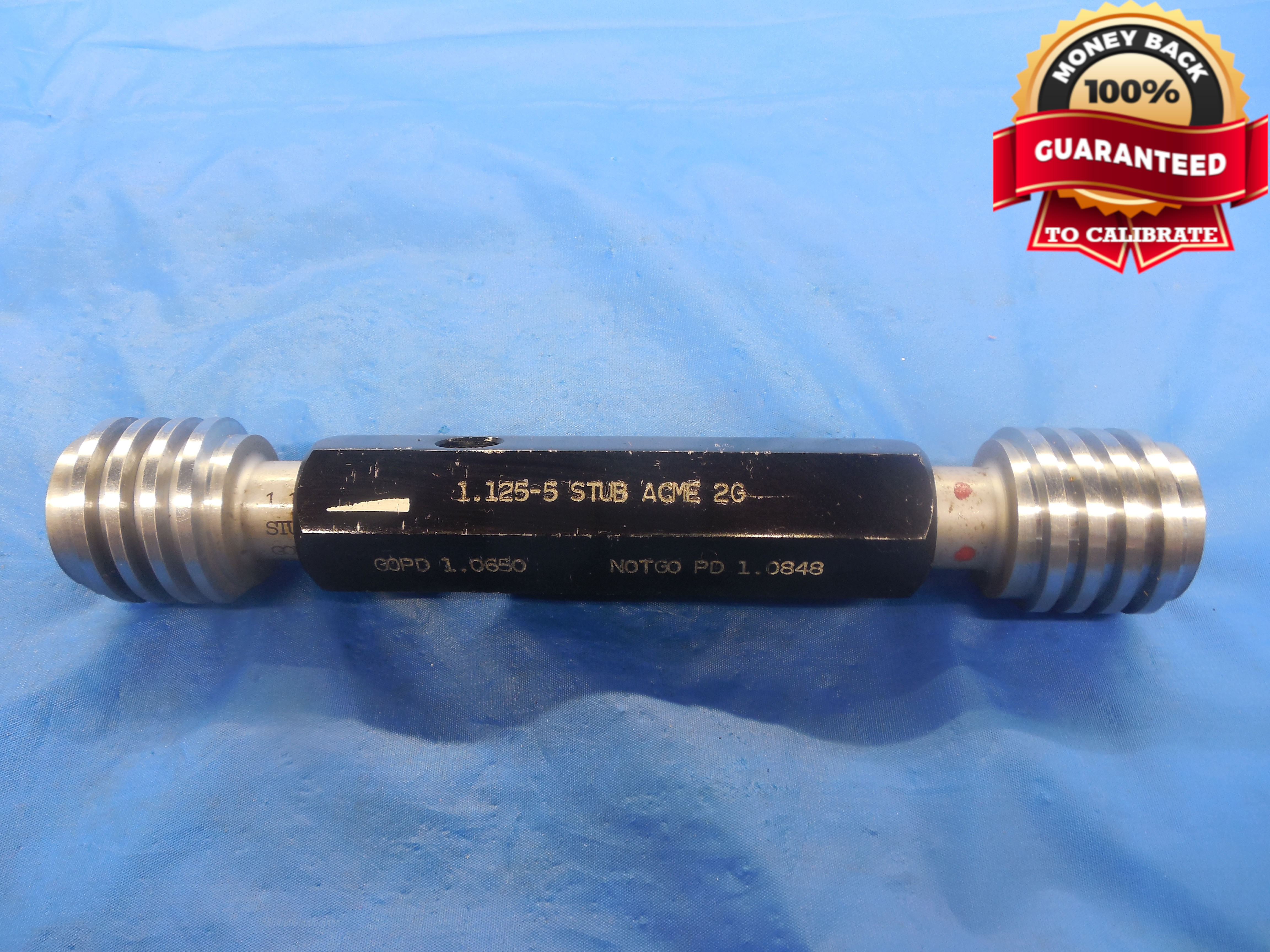 1 1/8 5 NA 2G STUB ACME THREAD PLUG GAGE 1.125 5.0 GO NO GO PDS= 1.0650