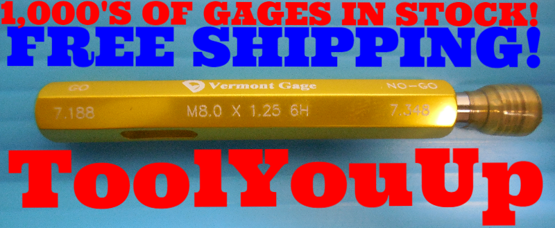 NEW M8 X 1.25 6H METRIC THREAD PLUG GAGE 8.0 1.250 GO NO GO PDS 7.188 /& 7.348