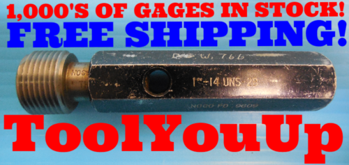 1/" 14 2B THREAD PLUG GAGE 1.00 GO NO GO P.D./'S = .9536 /& .9609 TOOLING