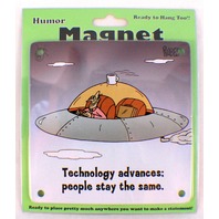 Technology Advances People Stay The Same Funny Humorous Refridgerator Magnet