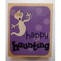 Studio G Happy Haunting Ghost Halloween Themed Wooden Rubber Stamp