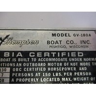 Vintage Thompson Boat Co. Capacity & Serial Number Plate